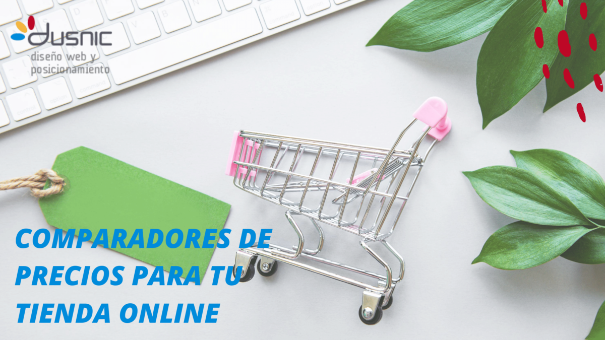 Comparadores de Precios para tu Tienda Online