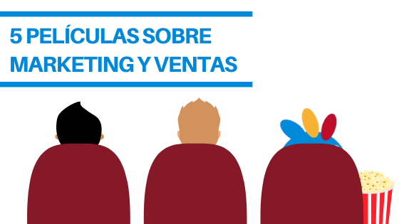 5 Películas sobre marketing y ventas