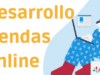 Desarrollo tiendas online a medida