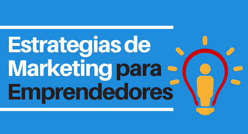 Estrategias de Marketing para Emprendedores