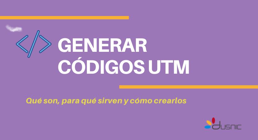 ¿Cómo generar un código UTM?