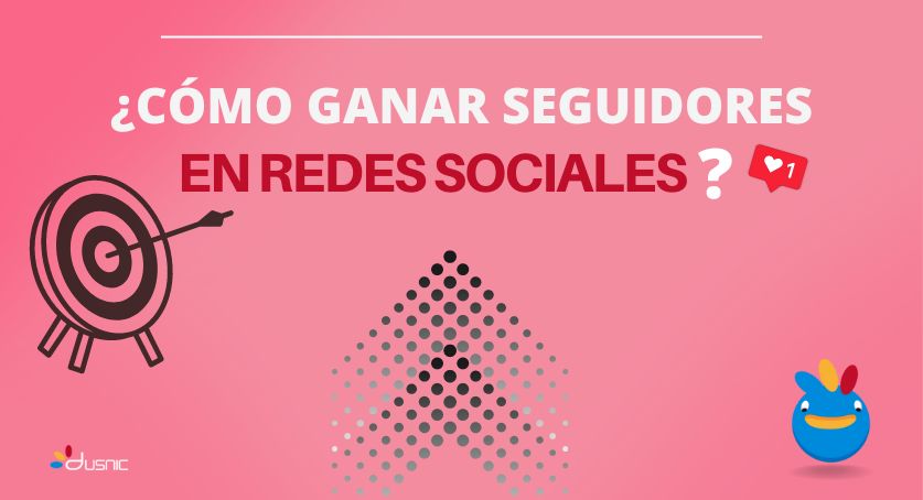 ¿Cómo ganar seguidores en redes sociales?